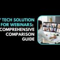 AV Tech Solution for Webinars A Comprehensive Comparison Guide